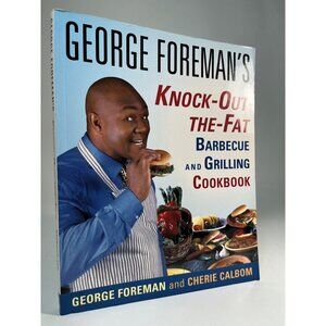 GEORGE FOREMAN'S KNOCK OUT THE FAT BARBECUE & GRILLING Cookbook VTG 1996 Book